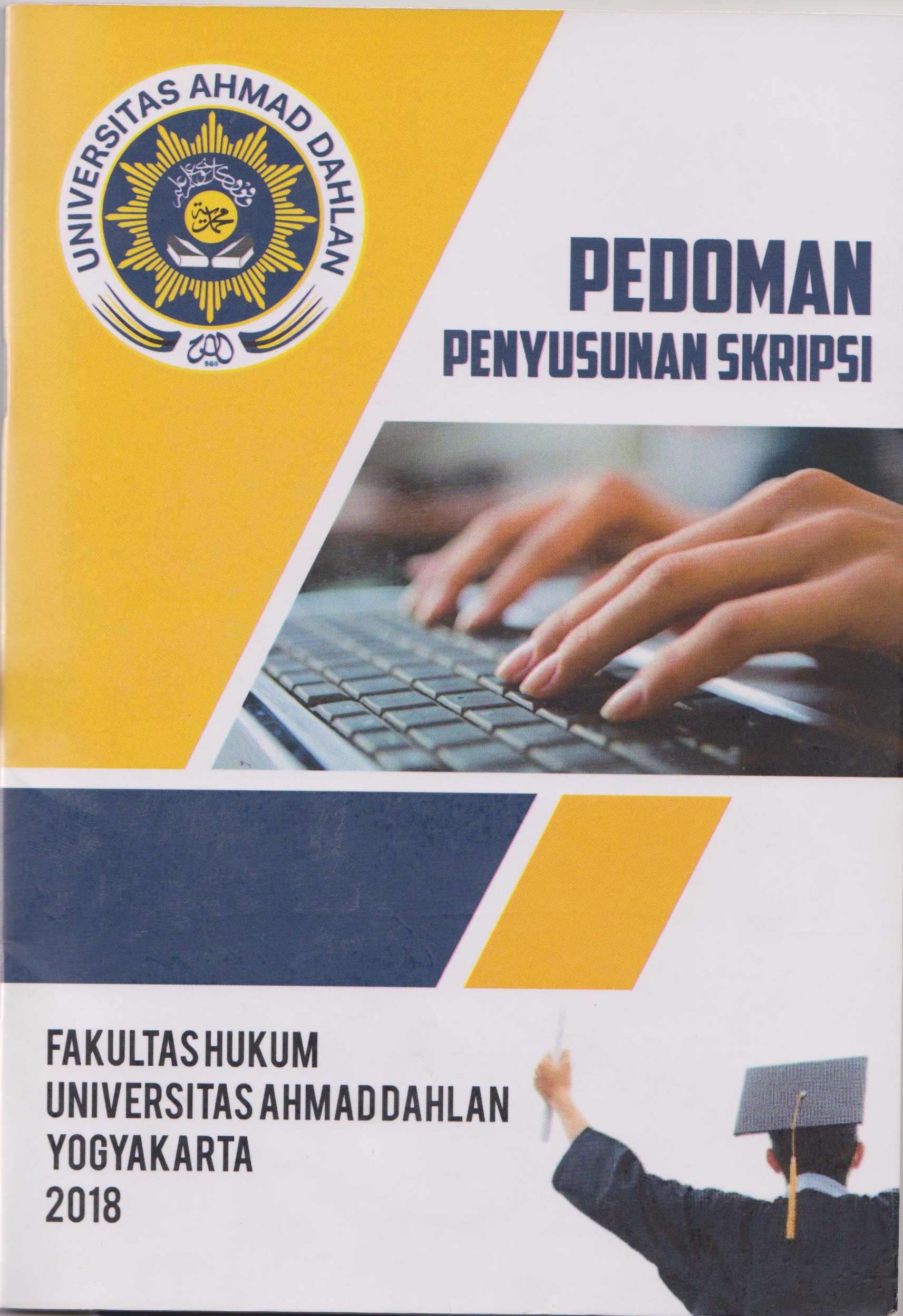 Pedoman Penyusunan Skripsi - Fakultas Hukum